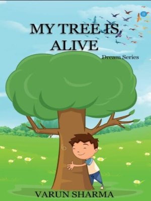 cover image of My tree is alive - dream series